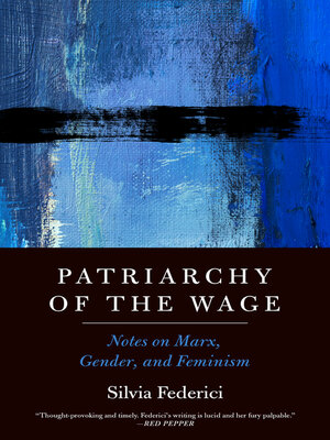 cover image of Patriarchy of the Wage